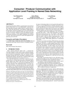 Consumer / Producer Communication with Application Level Framing in Named Data Networking Ilya Moiseenko UCLA 