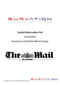 Scottish Referendum Poll[removed]Prepared on behalf the Mail on Sunday