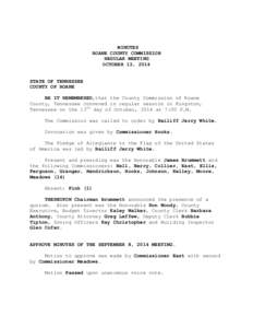 MINUTES ROANE COUNTY COMMISSION REGULAR MEETING OCTOBER 13, 2014 STATE OF TENNESSEE COUNTY OF ROANE