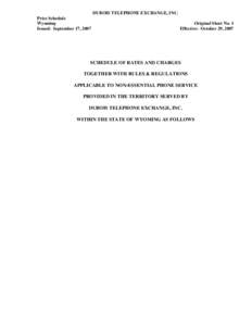 DUBOIS TELEPHONE EXCHANGE, INC. Price Schedule Wyoming Issued: September 17, 2007  Original Sheet No. 1