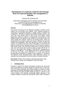 Development of a hydraulic model for the Kavango River for improved disaster risk management in Namibia    Mudabeti AM1 & Mfundisi KB2