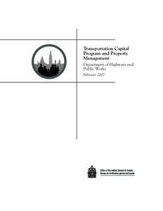 Transportation Capital Program and Property Management Department of Highways and Public Works February 2007