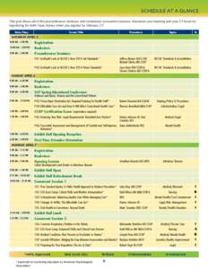 Schedule at a Glance This grid shows all of the preconference seminars and conference concurrent sessions. Maximize your learning and your CE hours by registering for both! Save money when you register by February 27! Da