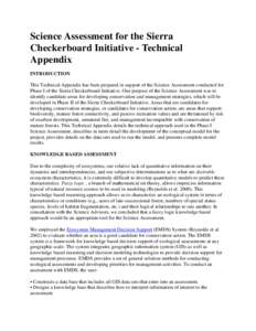 Science Assessment for the Sierra Checkerboard Initiative - Technical Appendix INTRODUCTION This Technical Appendix has been prepared in support of the Science Assessment conducted for Phase I of the Sierra Checkerboard 