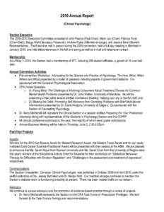 2010 Annual Report (Clinical Psychology) Section Executive The[removed]Executive Committee consisted of John Pearce (Past-Chair), Mark Lau (Chair), Patricia Furer (Chair-Elect), Margo Watt (Secretary-Treasurer), Andrew