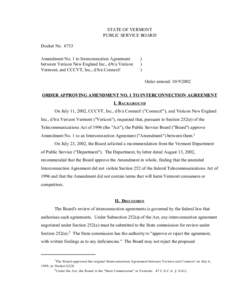 STATE OF VERMONT PUBLIC SERVICE BOARD Docket No[removed]Amendment No. 1 to Interconnection Agreement between Verizon New England Inc., d/b/a Verizon Vermont, and CCCVT, Inc., d/b/a Connect!