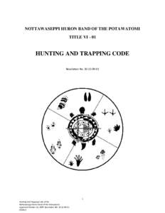 Law / Tribal sovereignty in the United States / Crow Nation / Adivasi / Asia / History of North America / Potawatomi / Nottawaseppi Huron Band of Potawatomi / Hunting