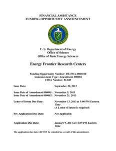 FINANCIAL ASSISTANCE FUNDING OPPORTUNITY ANNOUNCEMENT U. S. Department of Energy Office of Science Office of Basic Energy Sciences