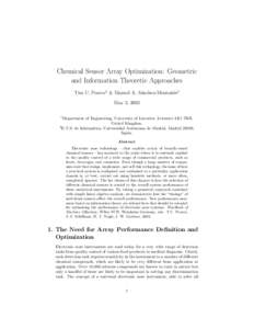 Chemical Sensor Array Optimization: Geometric and Information Theoretic Approaches Tim C. Pearce1 & Manuel A. S´anchez-Monta˜ n´es2 May 3, 2002 1