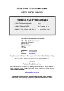 OFFICE OF THE TRAFFIC COMMISSIONER (NORTH EAST OF ENGLAND) NOTICES AND PROCEEDINGS PUBLICATION NUMBER: