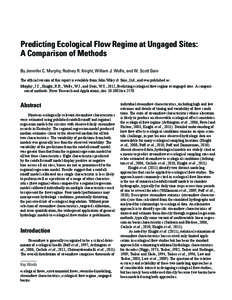 Predicting Ecological Flow Regime at Ungaged Sites: A Comparison of Methods By Jennifer C. Murphy, Rodney R. Knight, William J. Wolfe, and W. Scott Gain