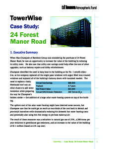 TowerWise Case Study: 24 Forest Manor Road 1.	 Executive Summary