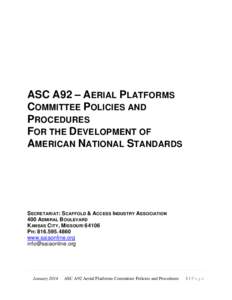 ASC A92 – AERIAL PLATFORMS COMMITTEE POLICIES AND PROCEDURES FOR THE DEVELOPMENT OF AMERICAN NATIONAL STANDARDS