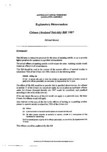 AUSTRALIAN CAPITAL TERRITORY LEGISLATIVE ASSEMBLY Explanatory Memorandum  Crimes (Assisted Suicide) Bill 1997