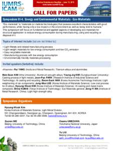 Abstract Submission Deadline – June 15, 2015 www.iumrs-icam2015.org International Conference on Advanced Materials Oct. 25~29, 2015 l ICC Jeju