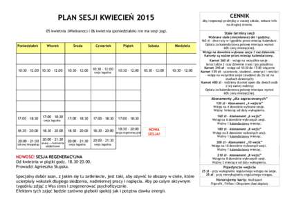 CENNIK  PLAN SESJI KWIECIEŃ 2015 Aby rozpocząć praktykę w naszej szkole, zobacz info na drugiej stronie.