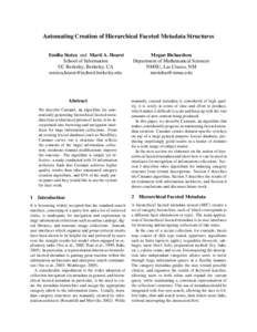 Automating Creation of Hierarchical Faceted Metadata Structures Emilia Stoica and Marti A. Hearst School of Information UC Berkeley, Berkeley, CA estoica,[removed]