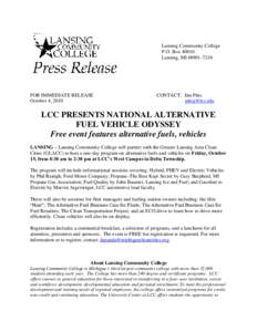 Sustainability / Lansing – East Lansing metropolitan area / Lansing Community College / Michigan Community College Athletic Association / North Central Association of Colleges and Schools / Energy in the United States / Lansing /  Michigan / Alternative fuel vehicle / Clean Cities / Geography of Michigan / Michigan / Sustainable transport