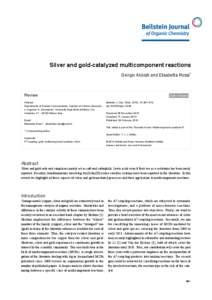 Silver and gold-catalyzed multicomponent reactions Giorgio Abbiati and Elisabetta Rossi*