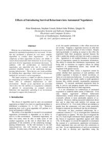 Effects of Introducing Survival Behaviours into Automated Negotiators Peter Henderson, Stephen Crouch, Robert John Walters, Qinglai Ni Declarative Systems and Software Engineering Electronics and Computer Science Univers