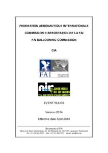 FEDERATION AERONAUTIQUE INTERNATIONALE COMMISSION D’AEROSTATION DE LA FAI FAI BALLOONING COMMISSION CIA