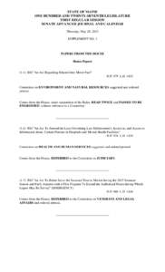 STATE OF MAINE ONE HUNDRED AND TWENTY-SEVENTH LEGISLATURE FIRST REGULAR SESSION SENATE ADVANCED JOURNAL AND CALENDAR Thursday, May 28, 2015 SUPPLEMENT NO. 1