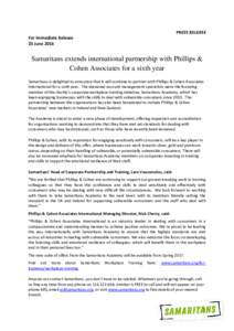 PRESS RELEASE For Immediate Release 23 June 2016 Samaritans extends international partnership with Phillips & Cohen Associates for a sixth year