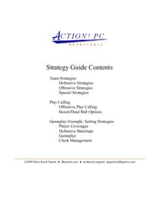 Strategy Guide Contents Team Strategies Defensive Strategies Offensive Strategies Special Strategies Play Calling