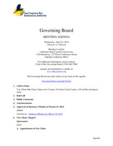 Governing Board MEETING AGENDA Wednesday, April 23, 2014 1:00 p.m. to 3:00 p.m. Meeting Location: California State Coastal Conservancy