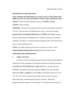 (BILLINGCODE: [removed]DEPARTMENT OF THE TREASURY Notice of Finding That FBME Bank Ltd., Formerly Known as Federal Bank of the Middle East, Ltd., Is a Financial Institution of Primary Money Laundering Concern AGENCY: Fin