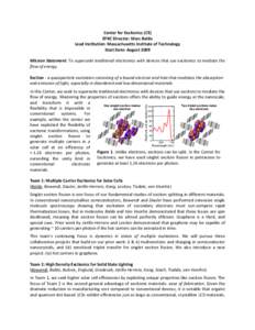 Center for Excitonics (CE) EFRC Director: Marc Baldo Lead Institution: Massachusetts Institute of Technology Start Date: August 2009 Mission Statement: To supersede traditional electronics with devices that use excitonic