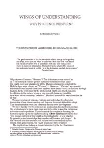 WINGS OF UNDERSTANDING WHY IS SCIENCE WESTERN? INTRODUCTION THE INVITATION OF MAIMONIDES, IBN HAZM AND BACON