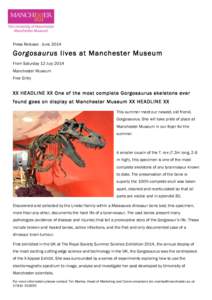   	
   Press Release - JuneGorgosaurus lives at Manchester Museum