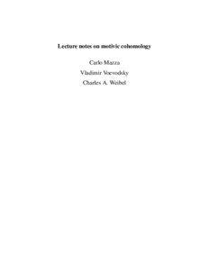 Lecture notes on motivic cohomology Carlo Mazza Vladimir Voevodsky