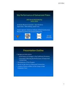 Microsoft PowerPoint - Helwig presentation on slip performance of Galvanized plates 2014.pptx