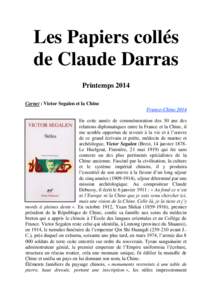 Les Papiers collés de Claude Darras Printemps 2014 Carnet : Victor Segalen et la Chine France-Chine 2014 En cette année de commémoration des 50 ans des