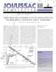 N E W S L E T T E R News from the Joint Oceanographic Institutions/U.S. Science Support Program associated with the Ocean Drilling Program • Fall 1999 • Vol. 12, No. 2 DOES GRAIN SIZE DETERMINE ACOUSTIC BACKSCATTER O