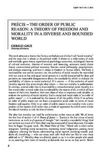EuJAP | Vol. 9 | No. 1 | 2013  PRÉCIS – THE ORDER OF PUBLIC REASON: A THEORY OF FREEDOM AND MORALITY IN A DIVERSE AND BOUNDED WORLD