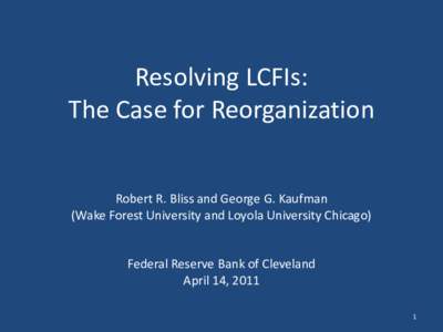 Resolving Insolvent Large Complex Institutions: A Better Way