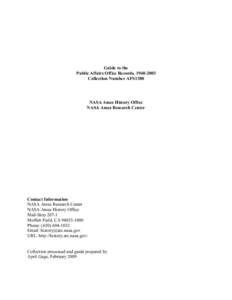 Guide to the Public Affairs Office Records, [removed]Collection Number AFS1380 NASA Ames History Office NASA Ames Research Center