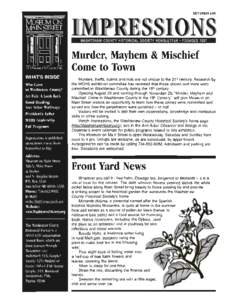 SEPTEMBER[removed]WASHTENAW COUNTY HISTORICAL SOCIETY NEWSLETTER· FOUNOED 1857 Murder, Mayhem & Mischief Come to Town