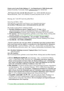 Förderverein Gerda-Weiler-Stiftung e.V., Am Minderbruch 6, 53894 Mechernich Gudrun Nositschka, Vorsitzende, Email: gudno(at)web.de Tel.:  „Wo Frauen frei sind, sind alle Menschen frei!“ Aus: ALMA MATER, Ba