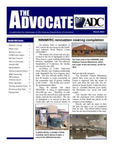 ADVOCATE THE A publication for employees of the Arkansas Department of Correction  March 2014