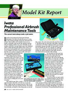 Model Kit Report Keith Pruitt Iwata Professional Airbrush Maintenance Tools