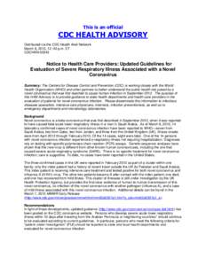This is an official  CDC HEALTH ADVISORY Distributed via the CDC Health Alert Network March 8, 2013, 12 :00 p.m. ET CDCHAN-00343