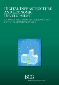 Digital Infrastructure and Economic Development An Impact Assessment of Facebook’s Data Center in Northern Sweden