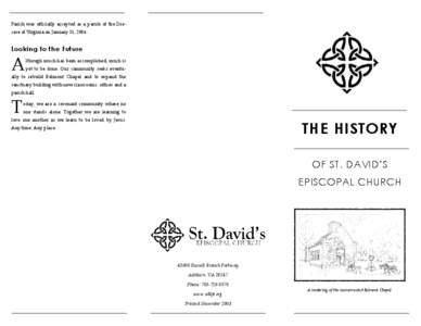 Parish was officially accepted as a parish of the Diocese of Virginia on January 31, [removed]Looking to the Future A