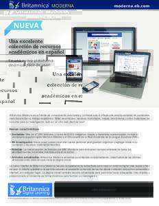 NUEVA Una excelente colección de recursos académicos en español En una nueva plataforma dinámica ¡fácil de usar!