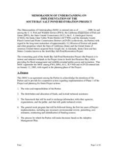 MEMORANDUM OF UNDERSTANDING ON IMPLEMENTATION OF THE SOUTH BAY SALT POND RESTORATION PROJECT This Memorandum of Understanding (MOU) is entered into as of _______, 2009, by and among the U. S. Fish and Wildlife Service (F