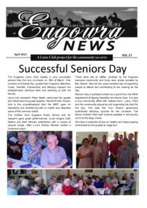 April[removed]VOL.17 Successful Seniors Day The Eugowra Lions Club hosted a very successful